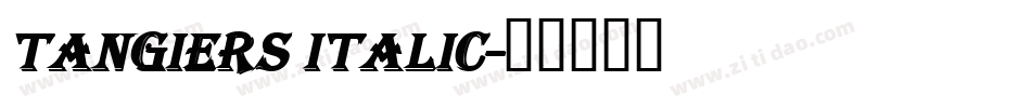 Tangiers Italic字体转换